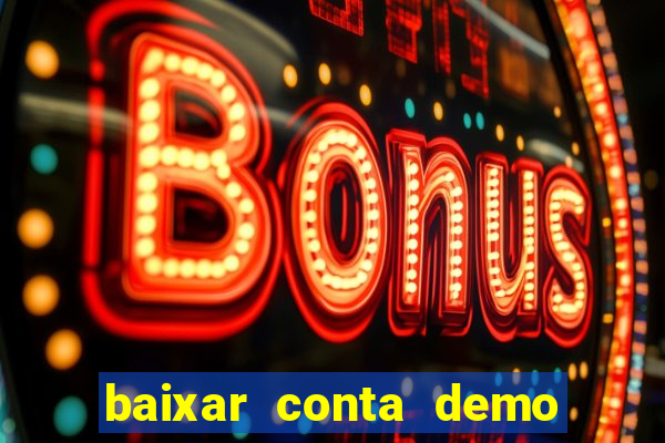 baixar conta demo fortune tiger