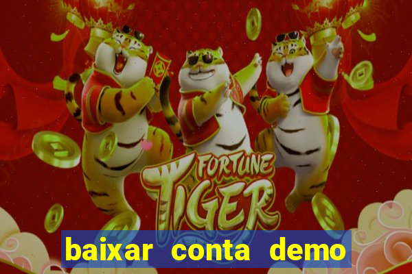 baixar conta demo fortune tiger