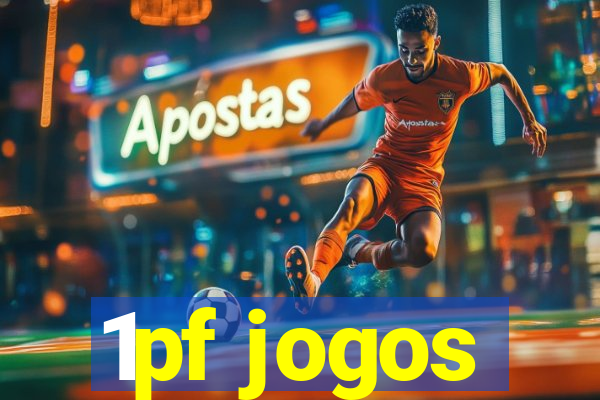 1pf jogos