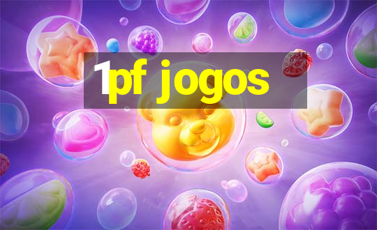 1pf jogos