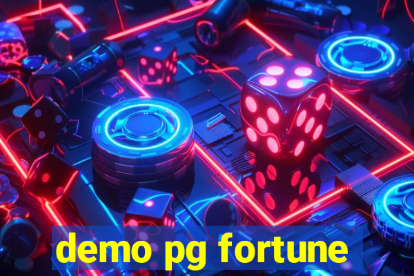 demo pg fortune