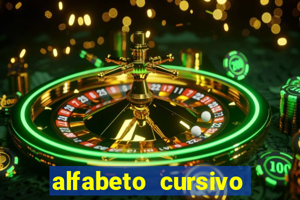 alfabeto cursivo para treinar caligrafia