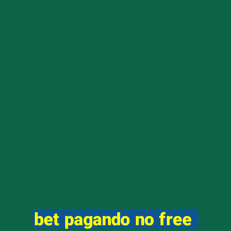 bet pagando no free