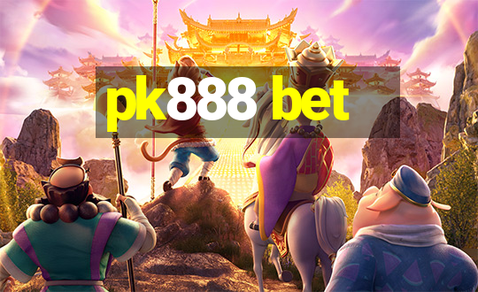 pk888 bet