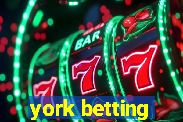 york betting