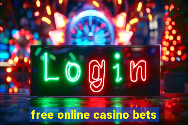 free online casino bets