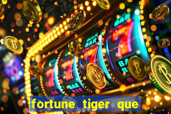 fortune tiger que da bonus no cadastro