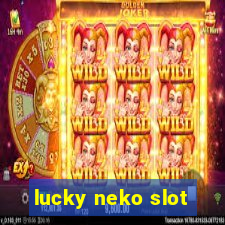 lucky neko slot