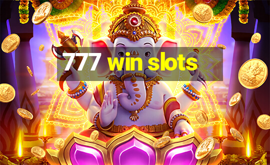 777 win slots