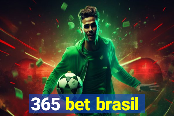 365 bet brasil