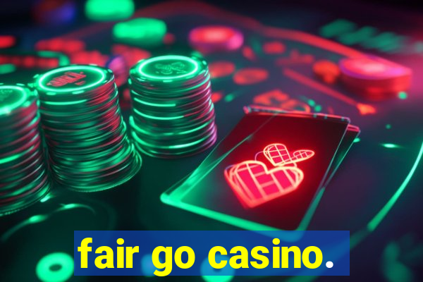 fair go casino.