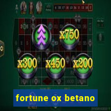 fortune ox betano