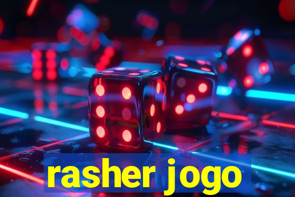 rasher jogo