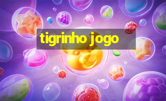 tigrinho jogo