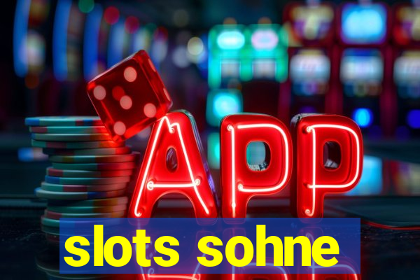 slots sohne