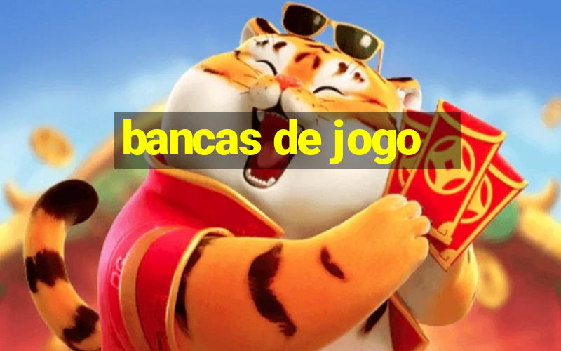 bancas de jogo