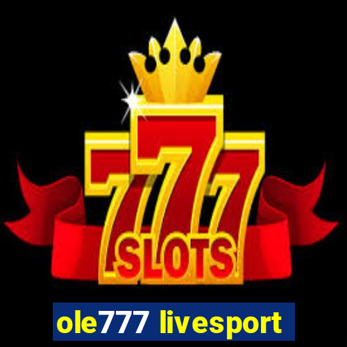 ole777 livesport