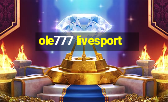 ole777 livesport