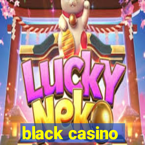 black casino