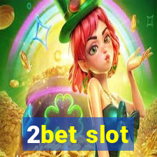 2bet slot