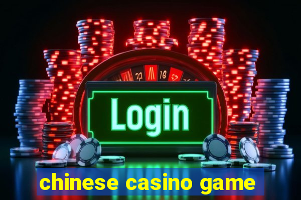 chinese casino game