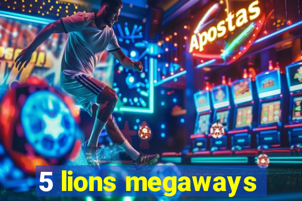 5 lions megaways