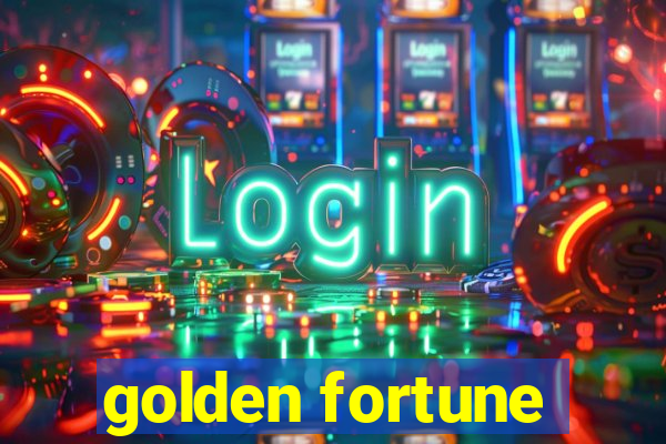 golden fortune