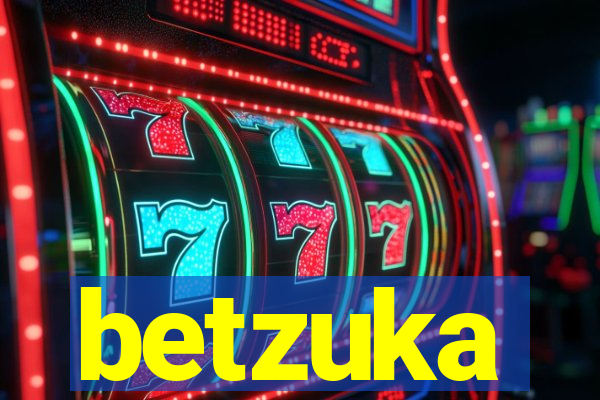 betzuka