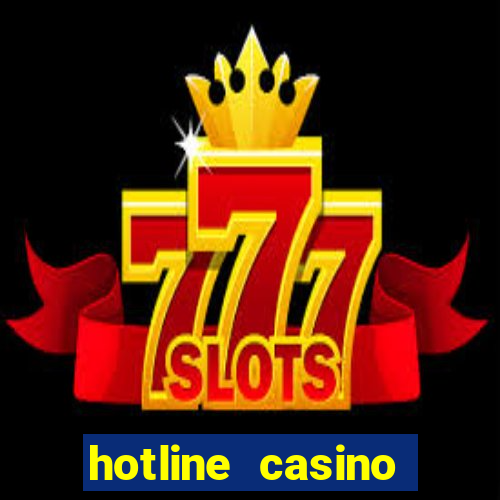 hotline casino promo code