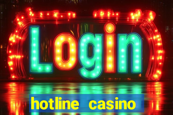 hotline casino promo code