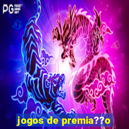 jogos de premia??o