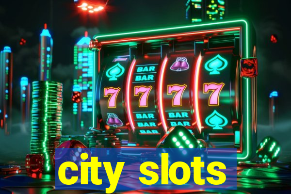 city slots