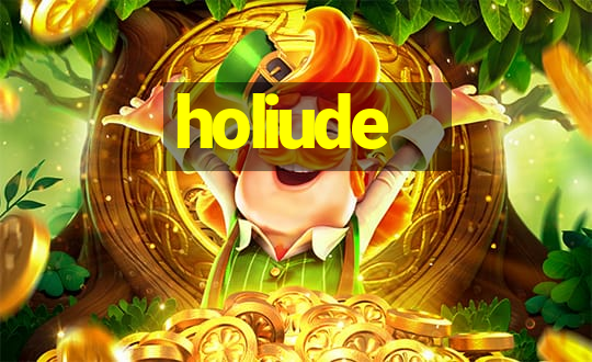 holiude