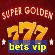 bets vip