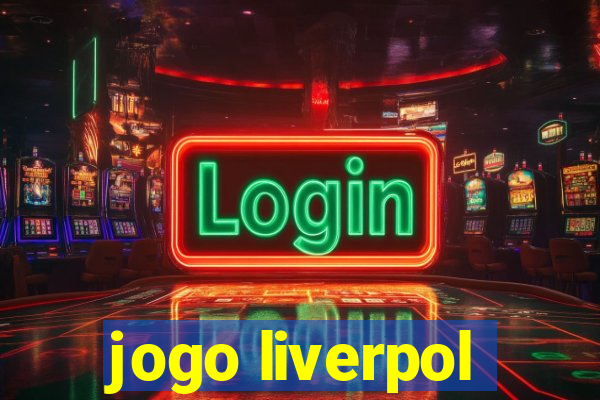 jogo liverpol