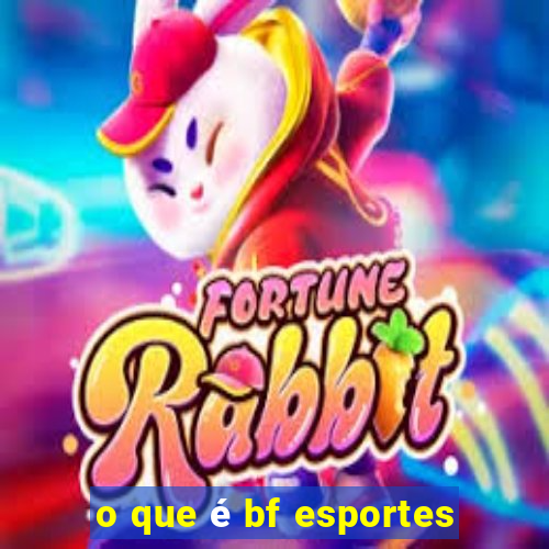 o que é bf esportes