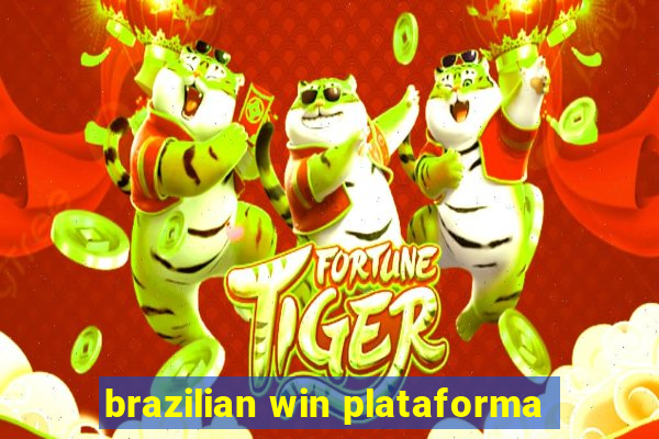 brazilian win plataforma