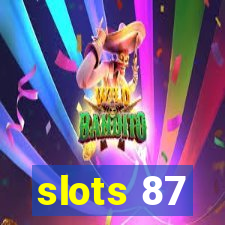 slots 87