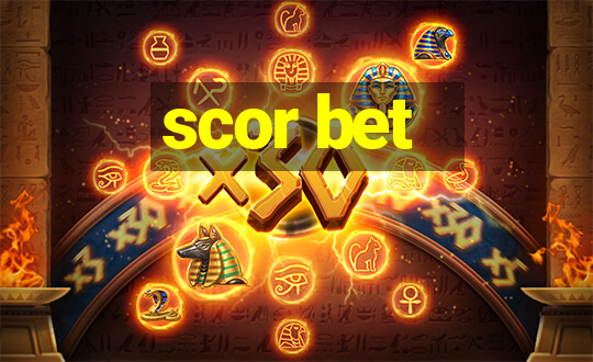 scor bet