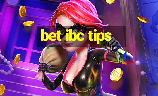 bet ibc tips