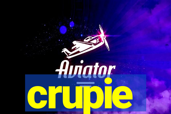 crupie