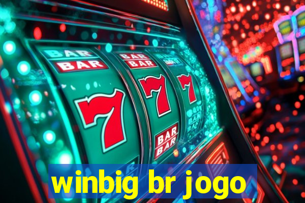 winbig br jogo