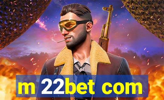 m 22bet com