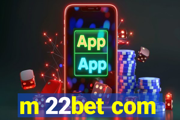 m 22bet com