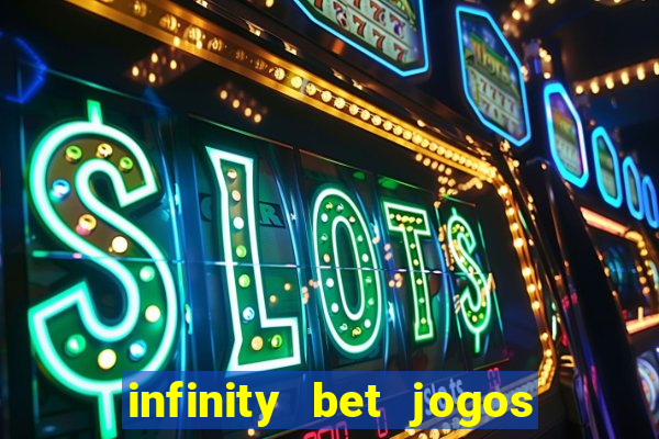 infinity bet jogos de hoje