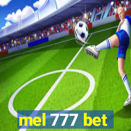 mel 777 bet