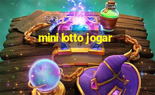 mini lotto jogar