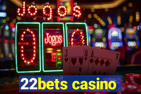 22bets casino