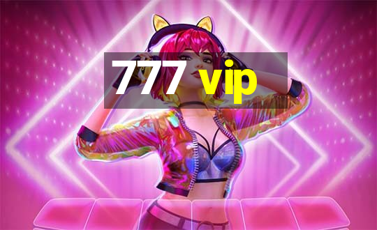 777 vip