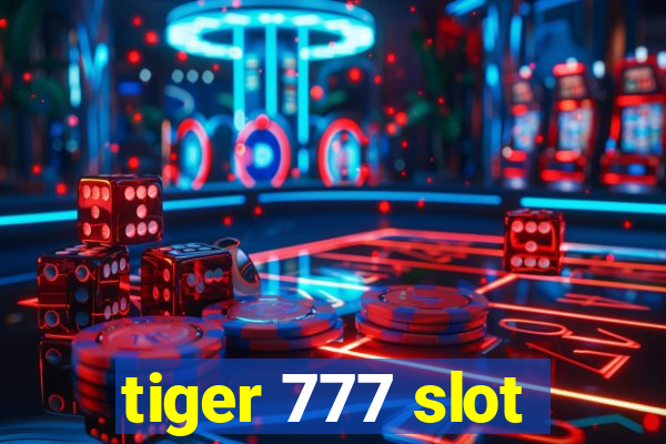 tiger 777 slot